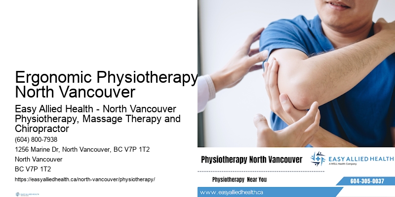 Recovery-Focused Therapy Ergonomic Physiotherapy North Vancouver