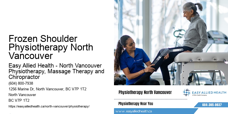 Frozen Shoulder Physiotherapy North Vancouver