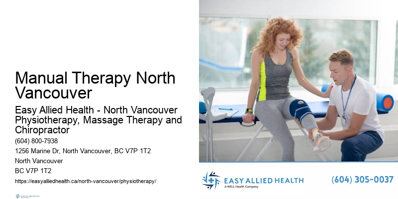 Comprehensive Pain Therapy Services Manual Therapy North Vancouver