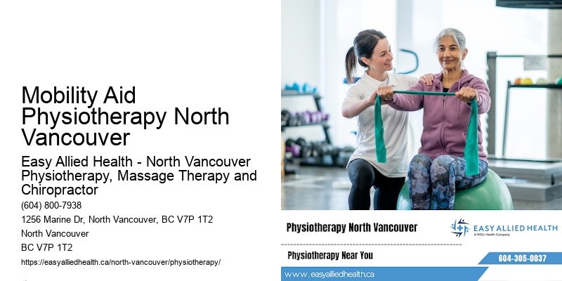 Optimized Pain Management Mobility Aid Physiotherapy North Vancouver