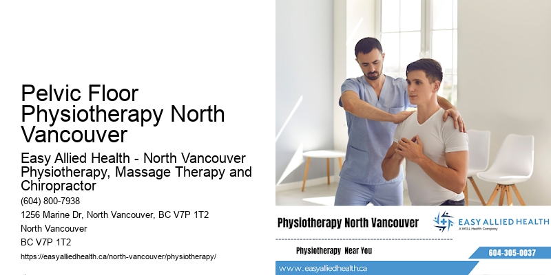 Functional Movement Recovery Pelvic Floor Physiotherapy North Vancouver