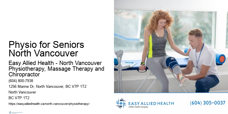 Best Physio Experts Physio for Seniors North Vancouver