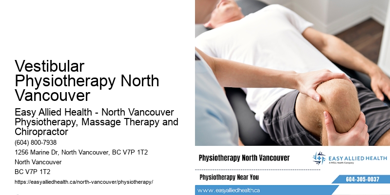 Local Rehabilitation Services Vestibular Physiotherapy North Vancouver