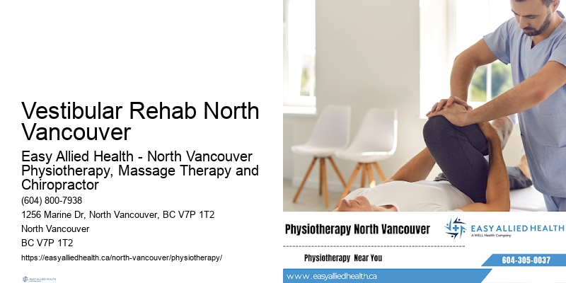 Condition-Based Physio Vestibular Rehab North Vancouver