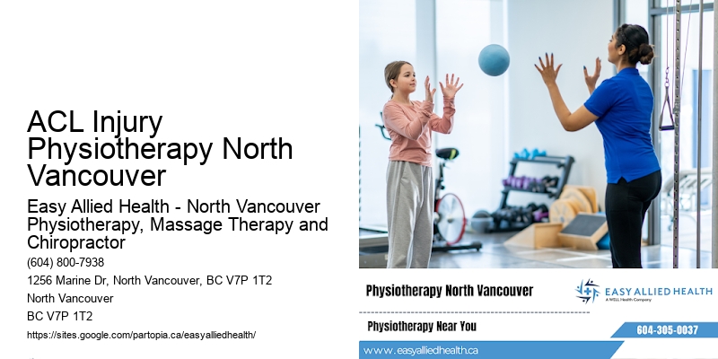 Manual Therapy ACL Injury Physiotherapy North Vancouver