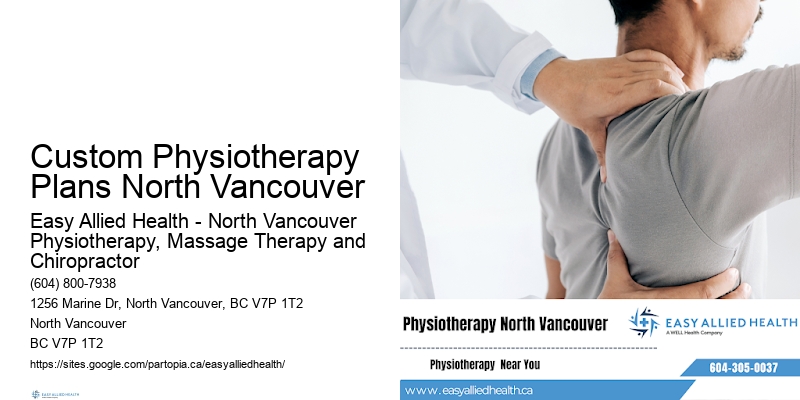Reliable Physiotherapy Custom Physiotherapy Plans North Vancouver