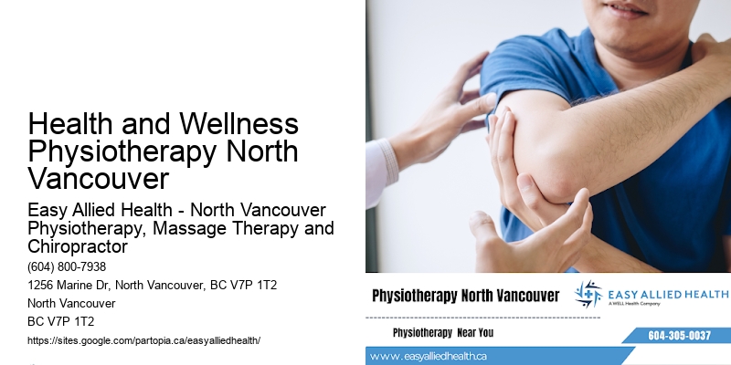 Ergonomic Physiotherapy Health and Wellness Physiotherapy North Vancouver