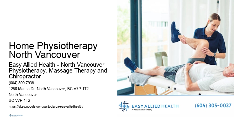 Expert Rehabilitation Home Physiotherapy North Vancouver