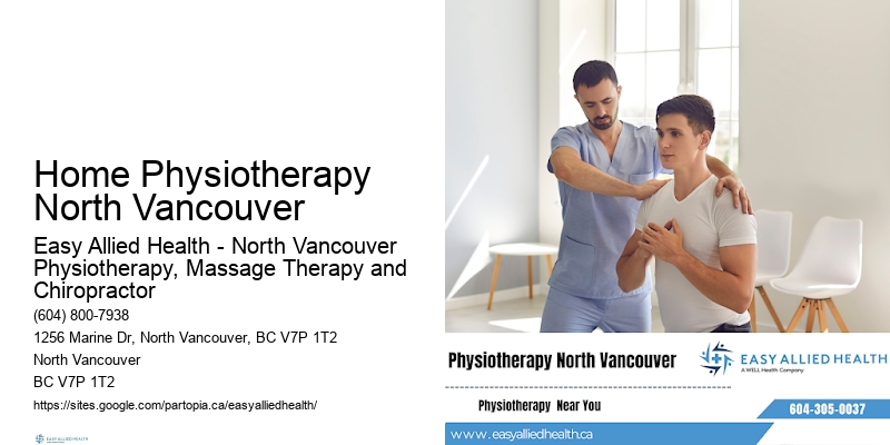 Pain Alleviation Therapy Home Physiotherapy North Vancouver