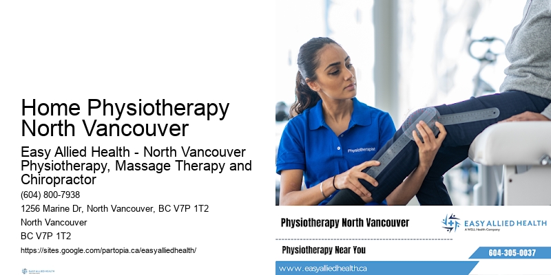 Pain Reduction Therapy Home Physiotherapy North Vancouver