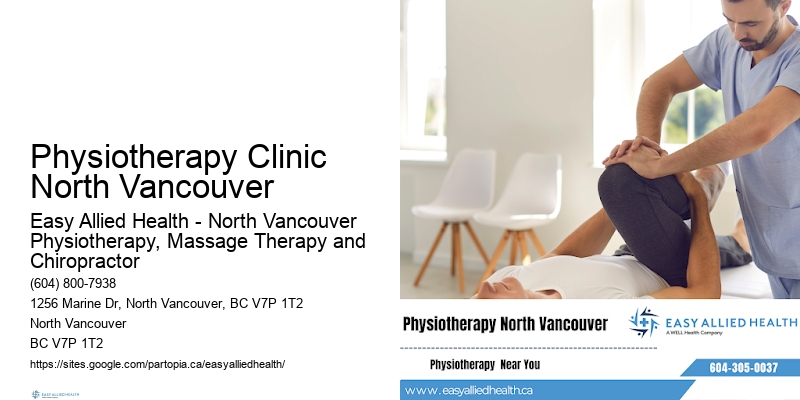 Condition-Specific Physiotherapy Physiotherapy Clinic North Vancouver