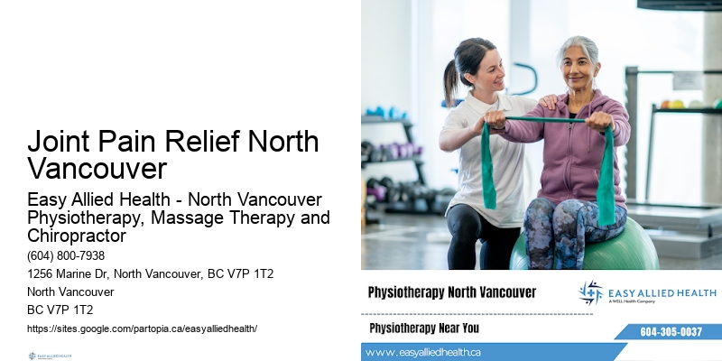 Chronic Pain Physiotherapy Joint Pain Relief North Vancouver