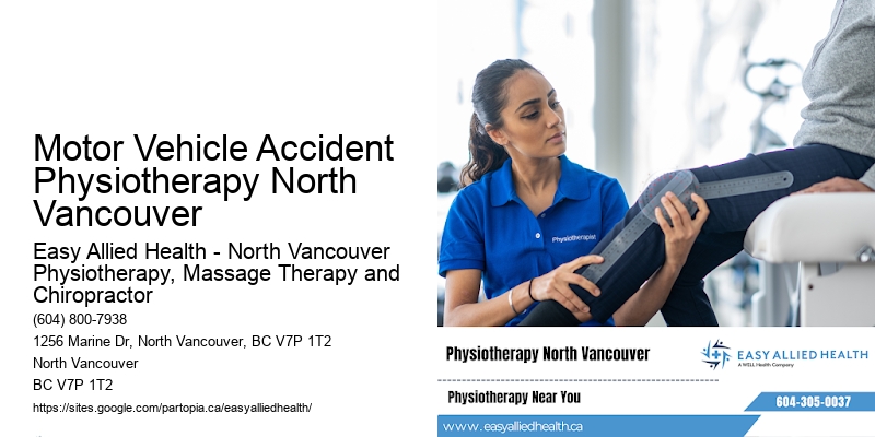 Physiotherapy Packages Motor Vehicle Accident Physiotherapy North Vancouver