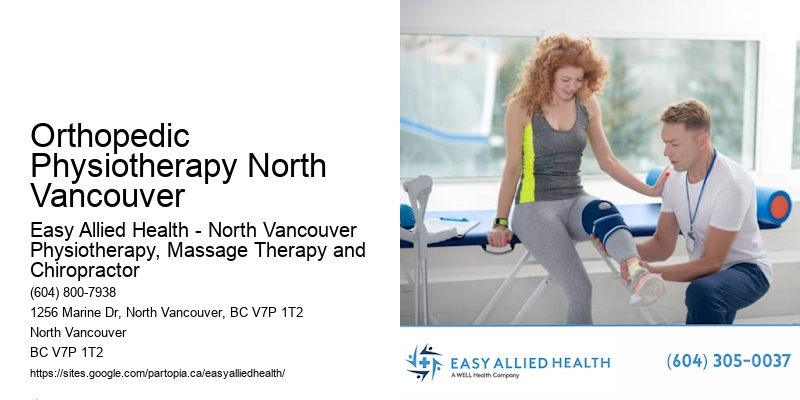 Joint Strengthening Therapy Orthopedic Physiotherapy North Vancouver