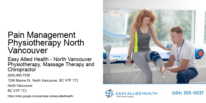 Customizable Treatment Programs Pain Management Physiotherapy North Vancouver