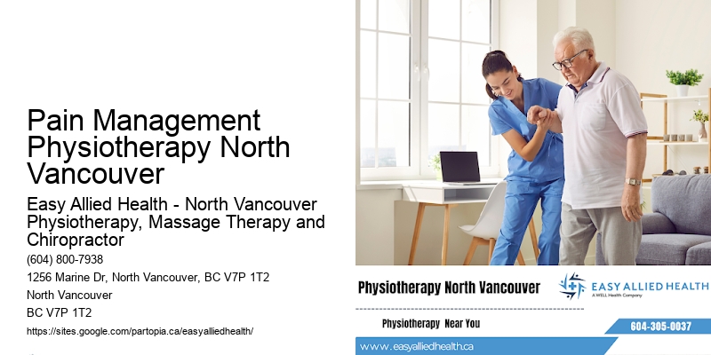 Health Restoration Physio Pain Management Physiotherapy North Vancouver