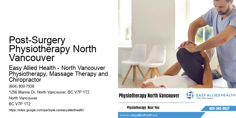 Clinic for Physio Post-Surgery Physiotherapy North Vancouver