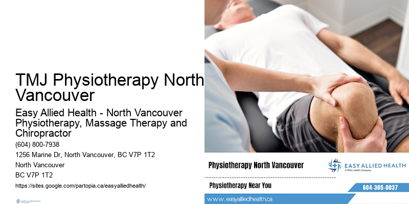 Condition-Specific Physiotherapy TMJ Physiotherapy North Vancouver