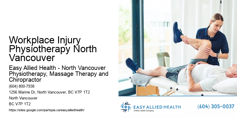 Ergonomic Pain Relief Workplace Injury Physiotherapy North Vancouver