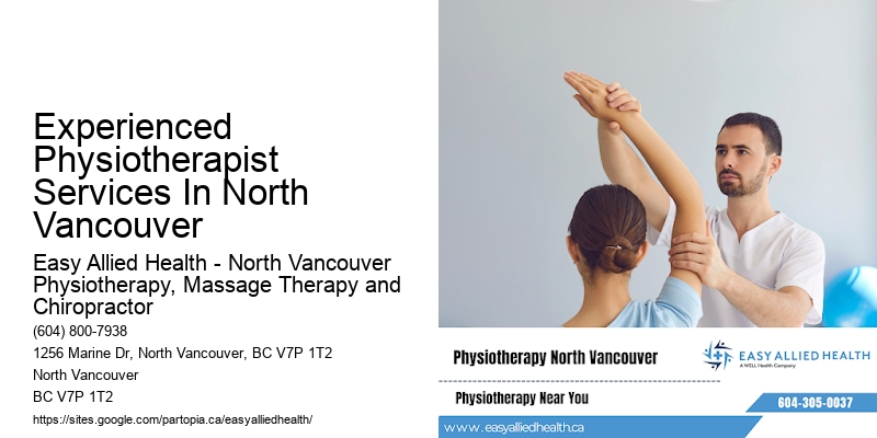 Experienced Physiotherapist Services In North Vancouver
