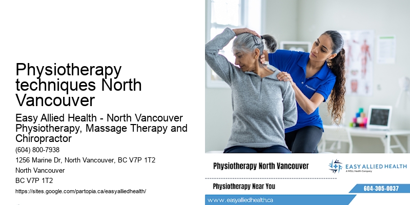 Physiotherapy techniques North Vancouver