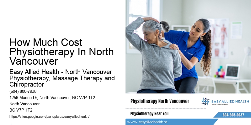 How Much Cost Physiotherapy In North Vancouver