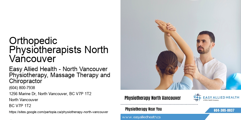 Orthopedic Physiotherapists North Vancouver