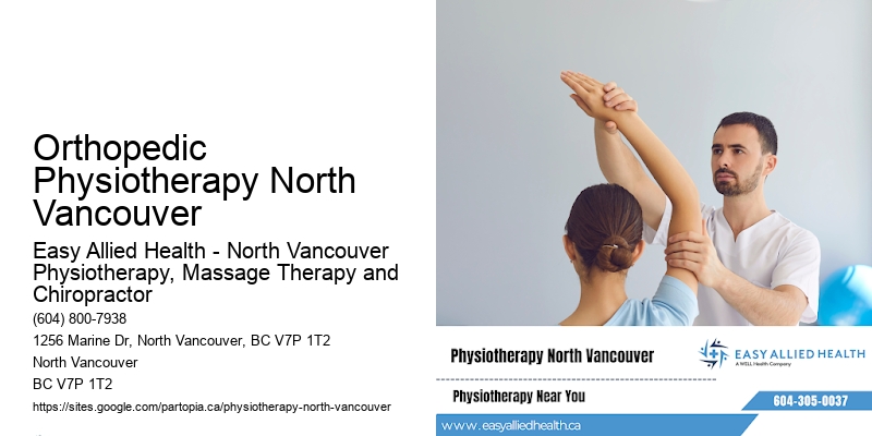 Orthopedic Physiotherapy North Vancouver