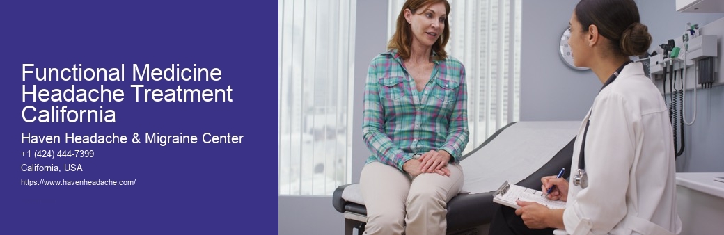 Functional Medicine Headache Treatment California