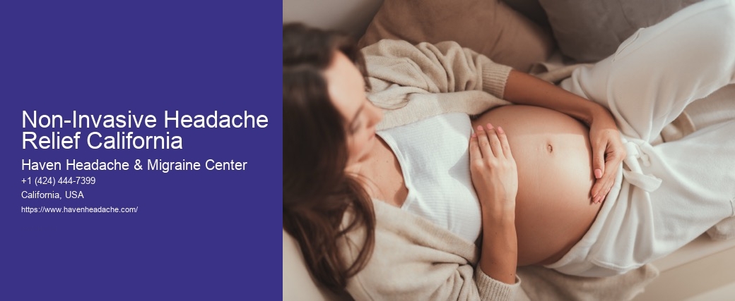 Non-Invasive Headache Relief California