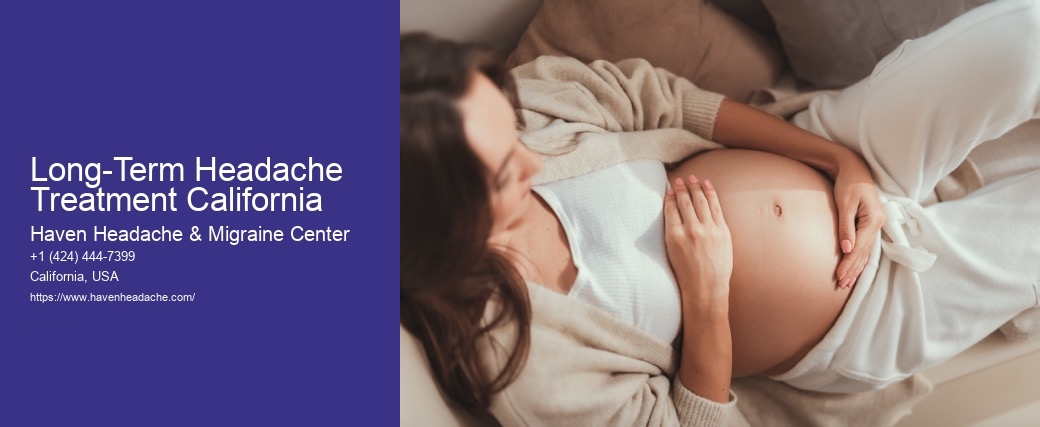 Long-Term Headache Treatment California