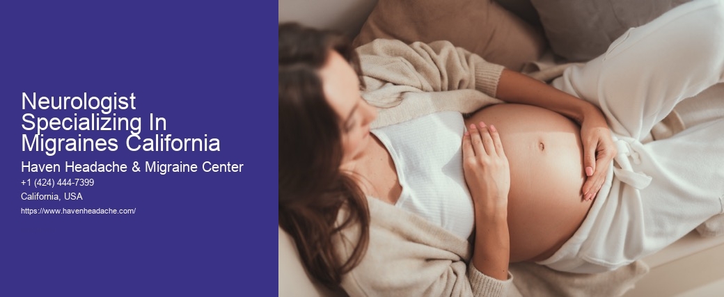Neurologist Specializing In Migraines California