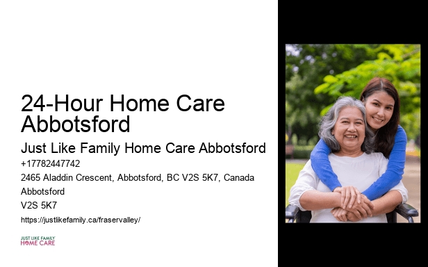 Home Care Planning and Management 24-Hour Home Care Abbotsford
