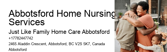 Specialized Care Plans Abbotsford Home Nursing Services