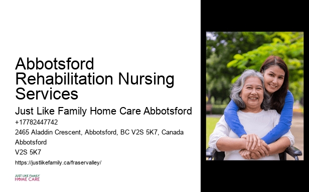 Affordable Home Care Abbotsford Rehabilitation Nursing Services