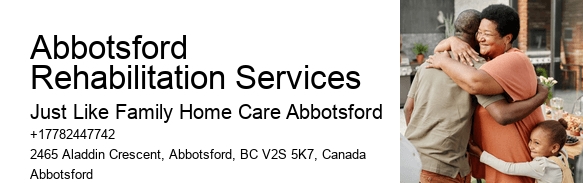 Elderly Care Services Abbotsford Rehabilitation Services