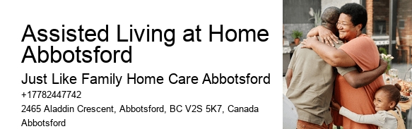 Customized Personal Care Assisted Living at Home Abbotsford