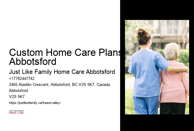 Home Care Team Custom Home Care Plans Abbotsford