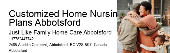 Adult Day Care Customized Home Nursing Plans Abbotsford