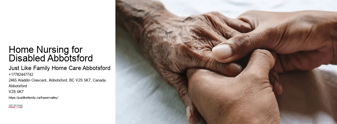 Weekend Senior Care Home Nursing for Disabled Abbotsford