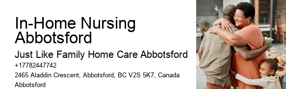 Home Health Support In-Home Nursing Abbotsford