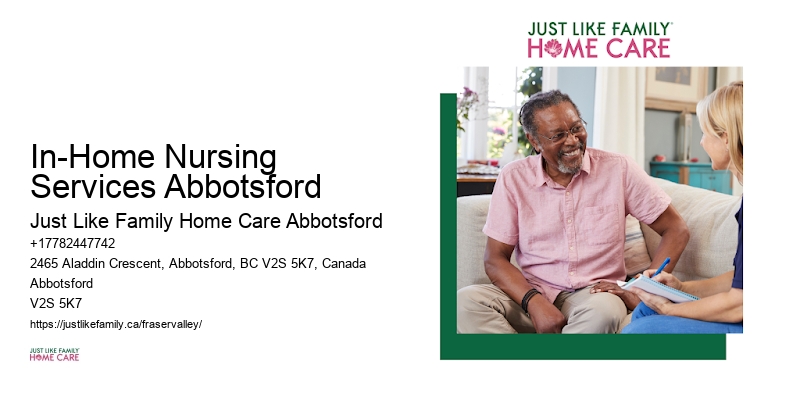 Home Nursing Assistance In-Home Nursing Services Abbotsford