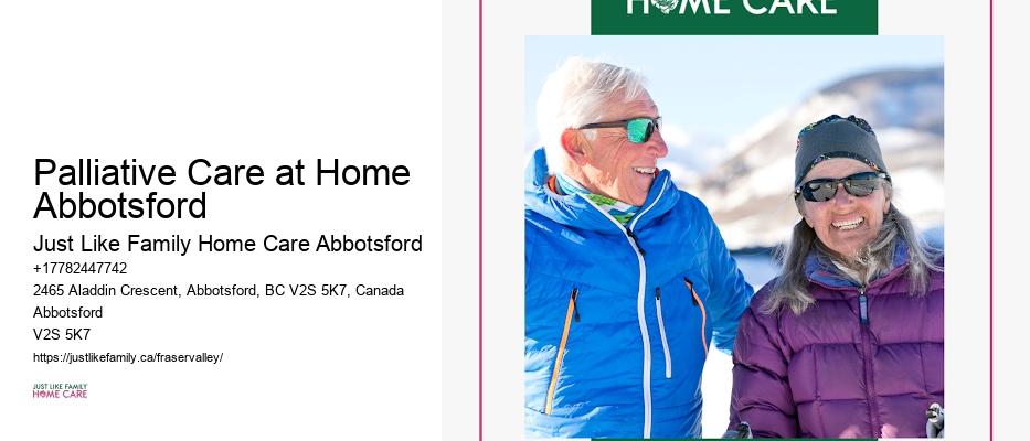 Specialized Home Care Services Palliative Care at Home Abbotsford