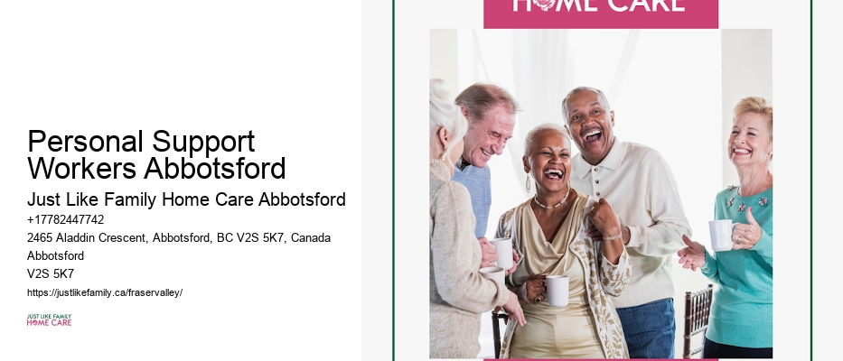 Personal Support Workers Abbotsford Personal Care Services