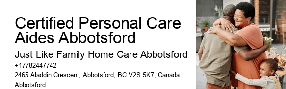 Home Health Care Services Certified Personal Care Aides Abbotsford