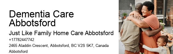 Specialized Care Plans Dementia Care Abbotsford