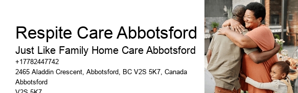 Experienced Home Care Staff Respite Care Abbotsford