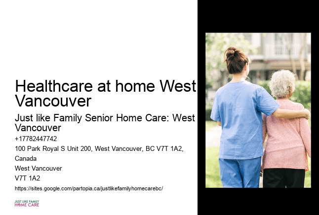 Specialized care services Healthcare at home West Vancouver