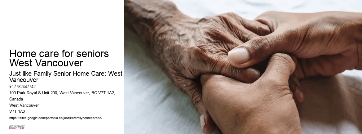 Caregivers for elderly Home care for seniors West Vancouver