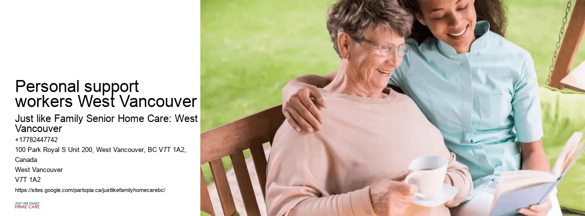 Personal support workers West Vancouver home care for elderly